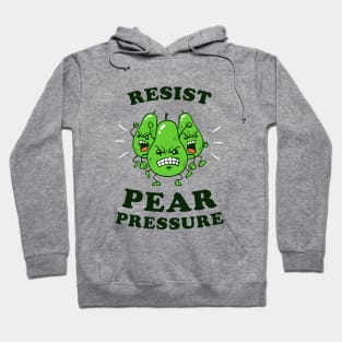 Resist Pear Pressure Hoodie